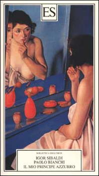 Il mio principe azzurro - Librerie.coop Il mio principe azzurro - Librerie.coop