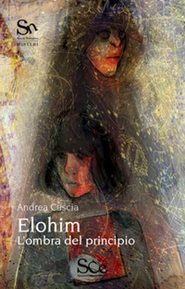 Elohim. L'ombra del principio - Librerie.coop