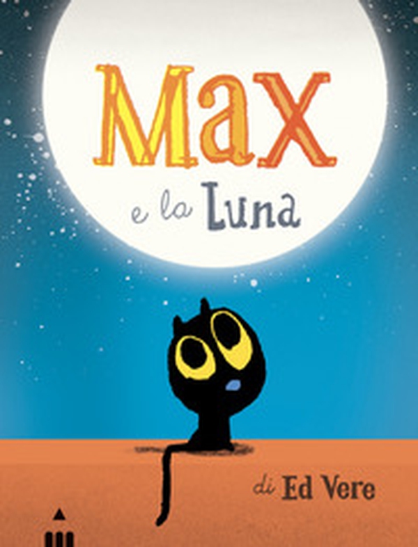 Max e la luna - Librerie.coop Max e la luna - Librerie.coop