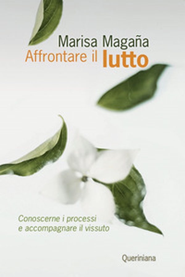 Affrontare il lutto. Conoscerne i processi e accompagnare il vissuto - Librerie.coop Affrontare il lutto. Conoscerne i processi e accompagnare il vissuto - Librerie.coop