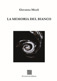 La memoria del bianco - Librerie.coop