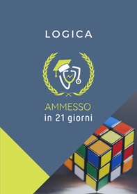 Ammesso in 21 giorni. Logica - Librerie.coop