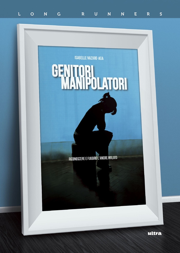 Genitori manipolatori - Librerie.coop Genitori manipolatori - Librerie.coop