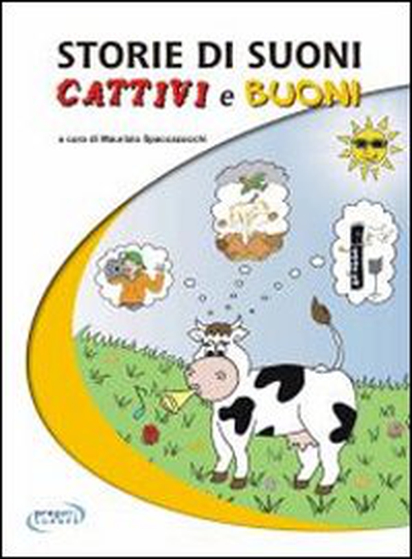 Storie di suoni cattivi e buoni - Librerie.coop
