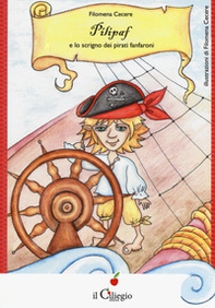Pilipaf e lo scrigno dei pirati fanfaroni - Librerie.coop