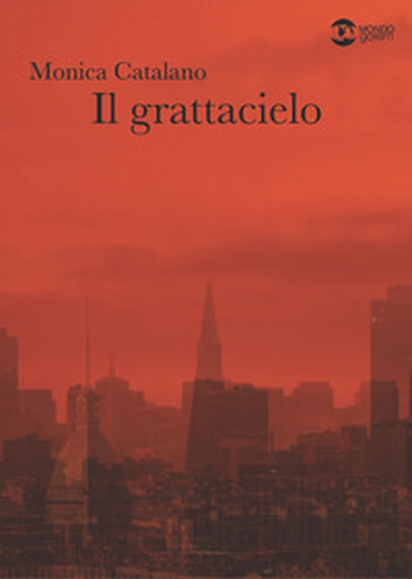 Il grattacielo - Librerie.coop Il grattacielo - Librerie.coop