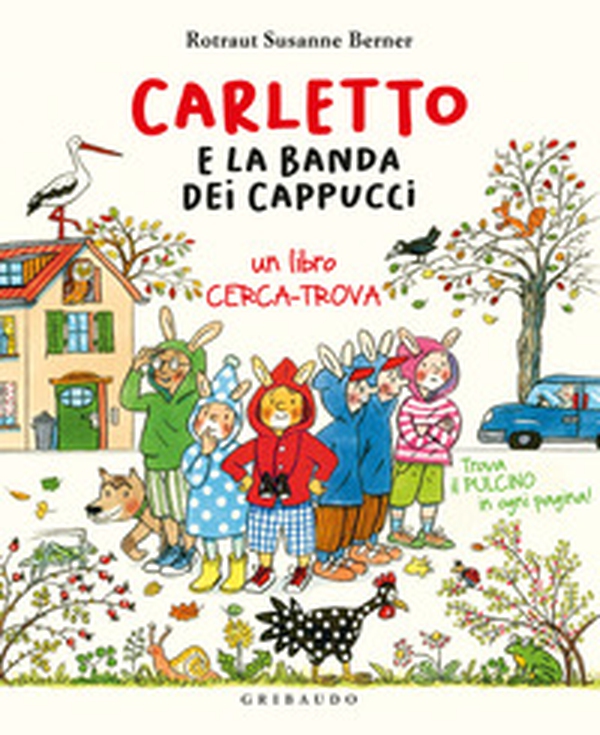 Carletto e la banda dei cappucci - Librerie.coop Carletto e la banda dei cappucci - Librerie.coop