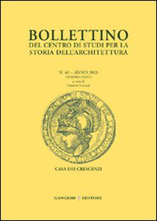 Bollettino del Centro di studi per la storia dell'architettura - Vol. 40 - Librerie.coop Bollettino del Centro di studi per la storia dell'architettura - Vol. 40 - Librerie.coop