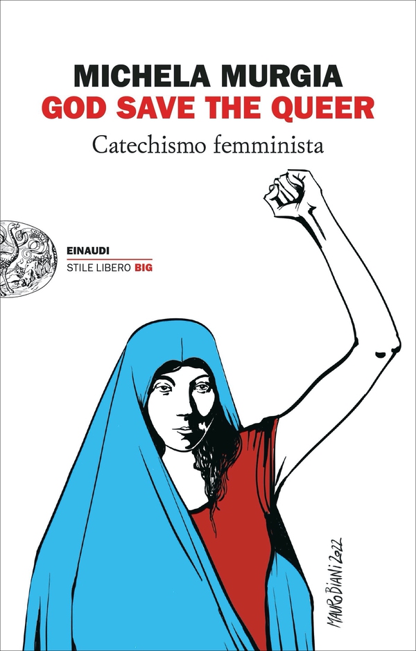 God Save the Queer - Librerie.coop God Save the Queer - Librerie.coop