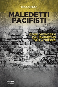 Maledetti pacifisti - Librerie.coop