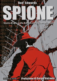 Spione. Storie di spie nella Berlino della guerra fredda - Librerie.coop