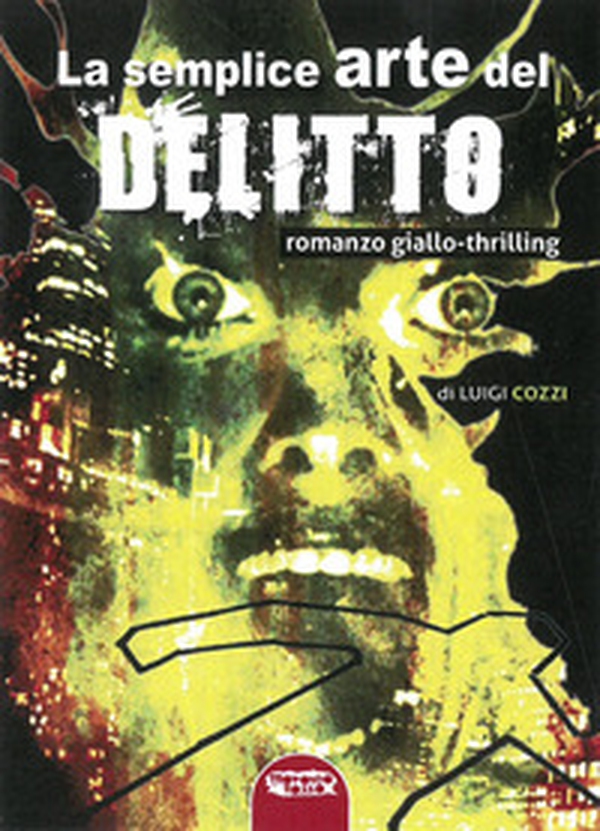 La semplice arte del delitto - Librerie.coop La semplice arte del delitto - Librerie.coop