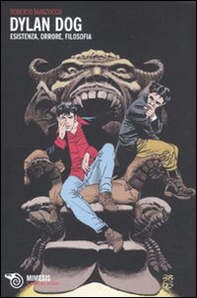 Dylan Dog. Esistenza, orrore, filosofia - Librerie.coop Dylan Dog. Esistenza, orrore, filosofia - Librerie.coop