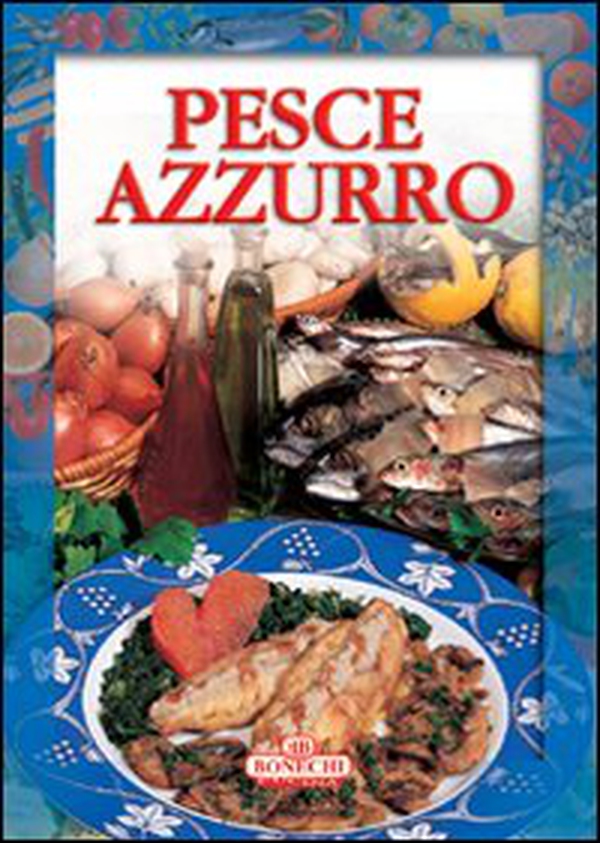 Il pesce azzurro - Librerie.coop Il pesce azzurro - Librerie.coop