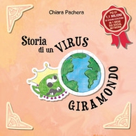 Storia di un virus giramondo - Librerie.coop