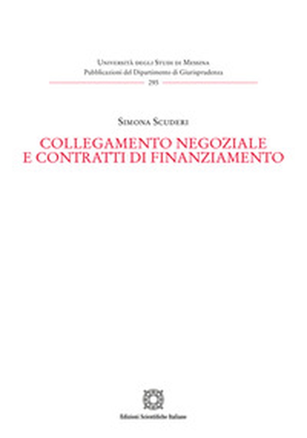 Collegamento negoziale e contratti di finanziamento - Librerie.coop Collegamento negoziale e contratti di finanziamento - Librerie.coop