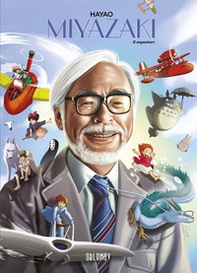 Hayao Miyazaki. Il sognatore - Librerie.coop