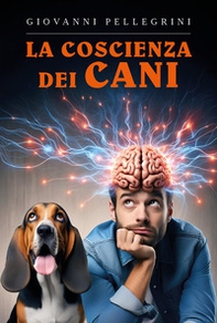 La coscienza dei cani - Librerie.coop