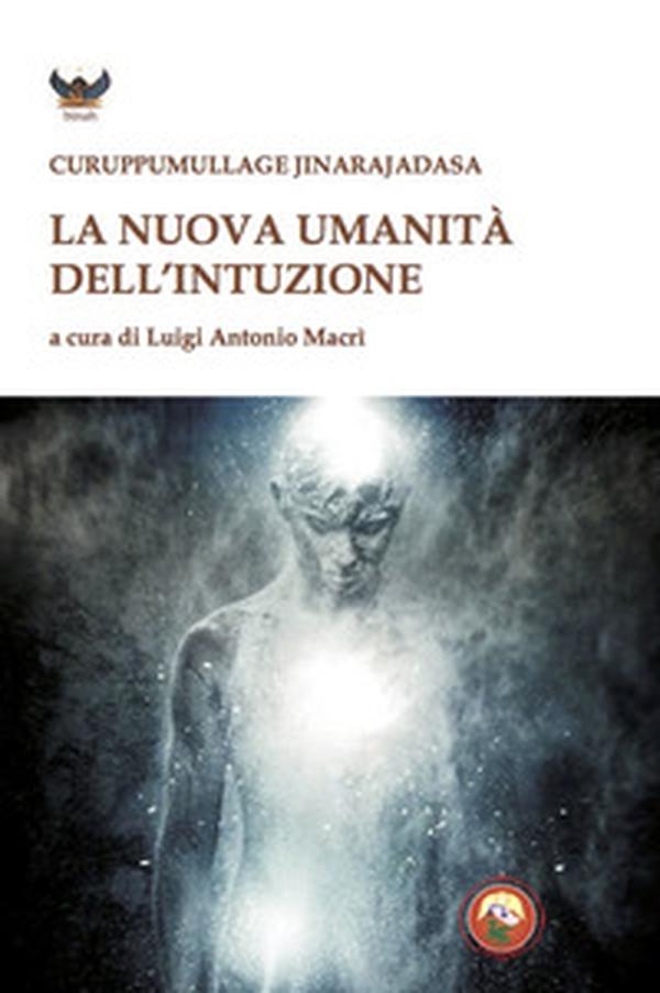 La nuova umanità dell'intuizione - Librerie.coop La nuova umanità dell'intuizione - Librerie.coop