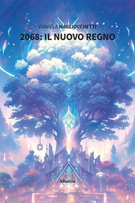 2068: il Nuovo Regno - Librerie.coop 2068: il Nuovo Regno - Librerie.coop