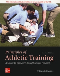 Principles of athletic training. A guide to evidence-based - Librerie.coop