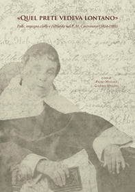 «Quel prete vedeva lontano». Fede, impegno civile e culturale nel P.M. Castronovo (1814-1893) - Librerie.coop