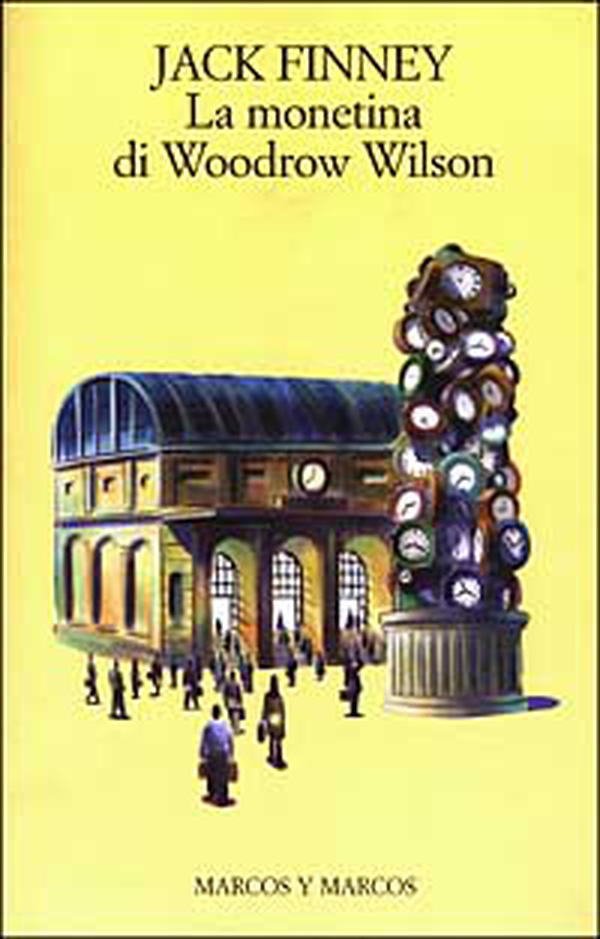 La monetina di Woodrow Wilson - Librerie.coop La monetina di Woodrow Wilson - Librerie.coop