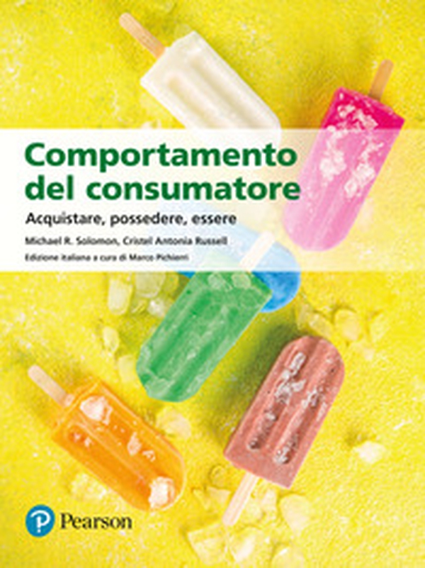 Comportamento del consumatore. Acquistare, possedere, essere - Librerie.coop Comportamento del consumatore. Acquistare, possedere, essere - Librerie.coop
