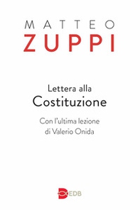 Lettera alla Costituzione. Con l'ultima lezione di Valerio Onida - Librerie.coop