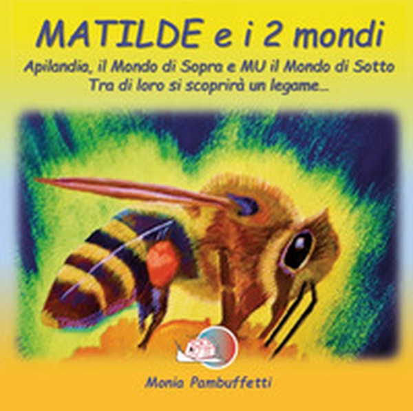Matilde e i due mondi - Librerie.coop Matilde e i due mondi - Librerie.coop