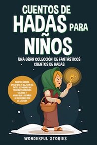Cuentos de hadas para niños. Una gran colección de fantásticos cuentos de hadas - Vol. 4 - Librerie.coop
