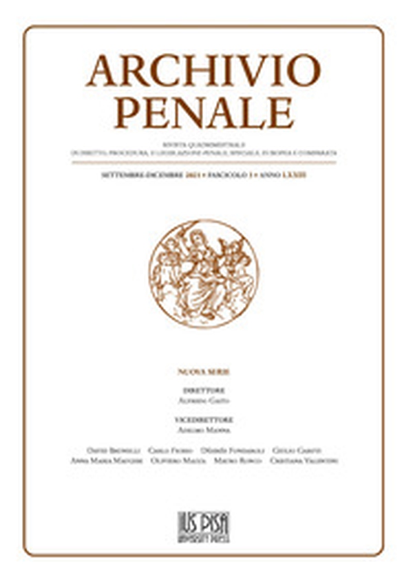 Archivio penale. Rivista quadrimestrale di diritto, procedura e legislazione penale, speciale, europea e comparata - Librerie.coop Archivio penale. Rivista quadrimestrale di diritto, procedura e legislazione penale, speciale, europea e comparata - Librerie.coop