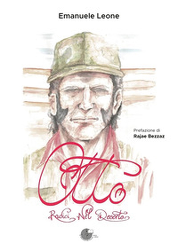 Otto. Radici nel deserto - Librerie.coop