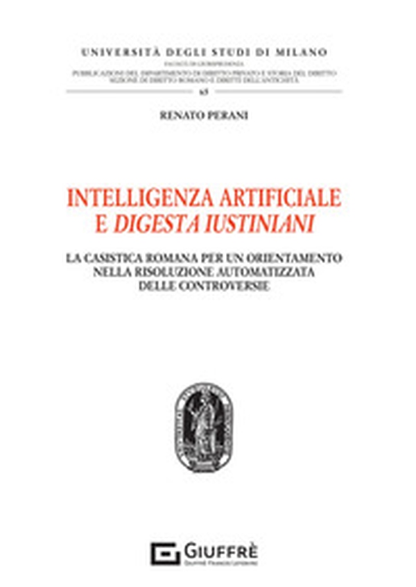Intelligenza artificiale e Digesta Iustiniani - Librerie.coop Intelligenza artificiale e Digesta Iustiniani - Librerie.coop