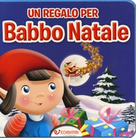 Un regalo per Babbo Natale - Librerie.coop