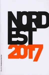 Nord Est 2017. Rapporto sulla società e l'economia - Librerie.coop