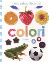 Il mio primo libro dei colori - Librerie.coop