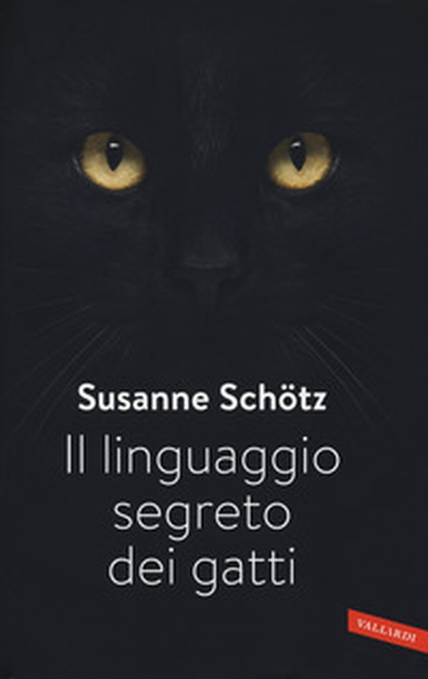 Il linguaggio segreto dei gatti - Librerie.coop Il linguaggio segreto dei gatti - Librerie.coop
