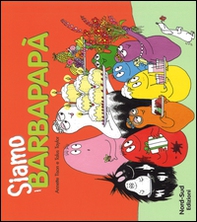 Siamo i Barbapapà - Librerie.coop Siamo i Barbapapà - Librerie.coop