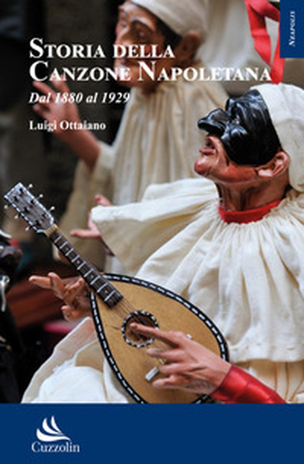 Storia della canzone napoletana, Dal 1880 al 1929 - Librerie.coop Storia della canzone napoletana, Dal 1880 al 1929 - Librerie.coop