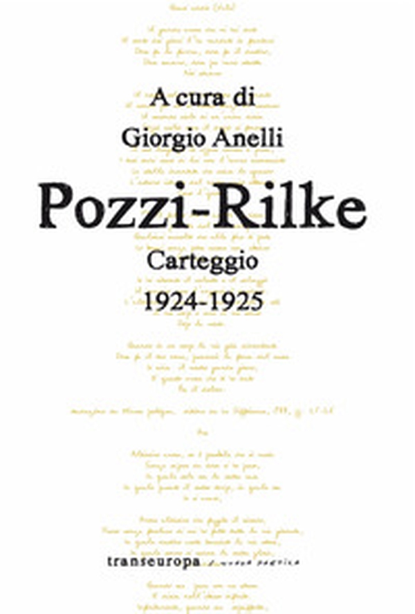 Pozzi-Rilke. Carteggio 1924-1925 - Librerie.coop Pozzi-Rilke. Carteggio 1924-1925 - Librerie.coop