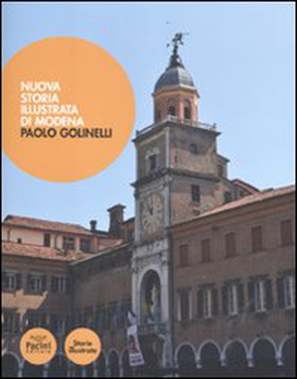 Nuova storia illustrata di Modena - Librerie.coop Nuova storia illustrata di Modena - Librerie.coop