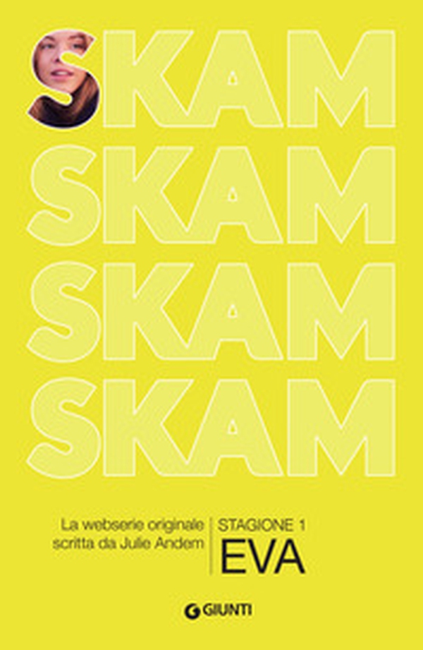 Eva. Skam. Stagione 1 - Librerie.coop Eva. Skam. Stagione 1 - Librerie.coop