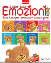 Il libro delle emozioni. Storie di emozioni e sentimenti per diventare grandi - Librerie.coop