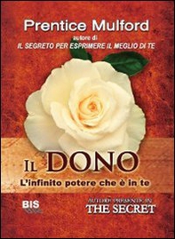 Il dono. L'infinito potere che è in te - Librerie.coop