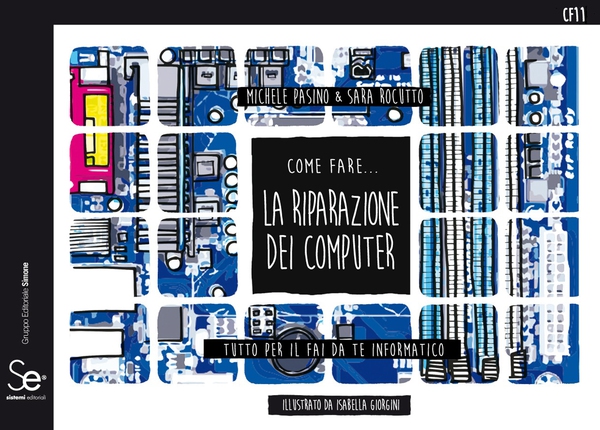 Come fare... la riparazione dei computer - Librerie.coop Come fare... la riparazione dei computer - Librerie.coop