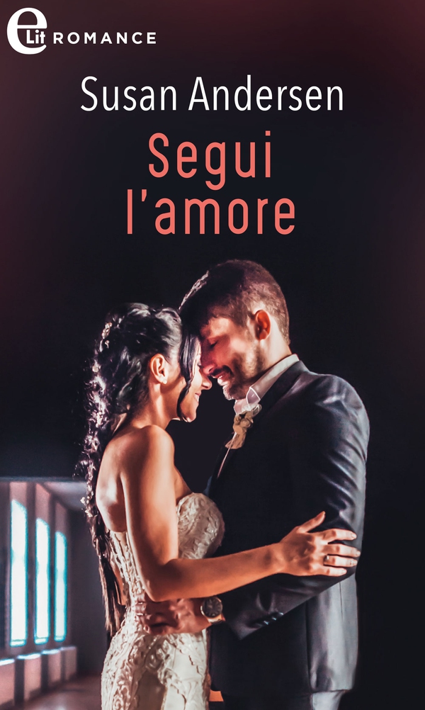 Segui l'amore (eLit) - Librerie.coop Segui l'amore (eLit) - Librerie.coop
