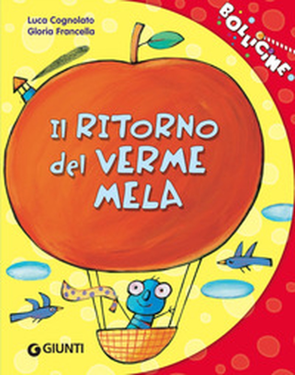Il ritorno del verme mela - Librerie.coop Il ritorno del verme mela - Librerie.coop