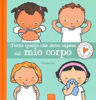 Tutto quello che devo sapere sul mio corpo - Librerie.coop