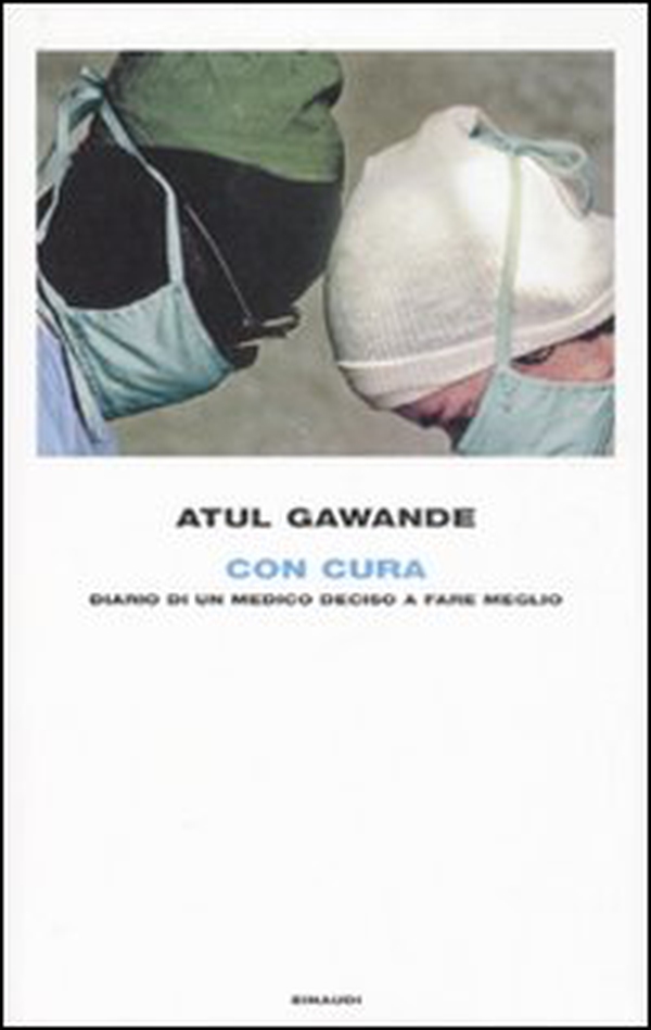 Con cura. Diario di un medico deciso a fare meglio - Librerie.coop Con cura. Diario di un medico deciso a fare meglio - Librerie.coop